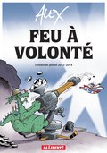 Alex - Feu à volonté